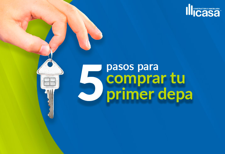 Paso a paso para comprar tu primer departamento