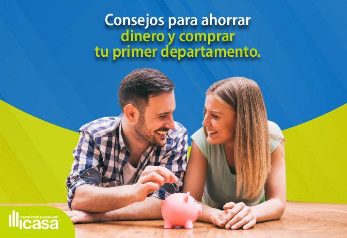 Consejos para ahorrar tu dinero y comprar el departamento de tus sueños